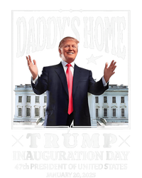 Daddy Home Donald Trump Inauguration Day 2025 T-Shirt