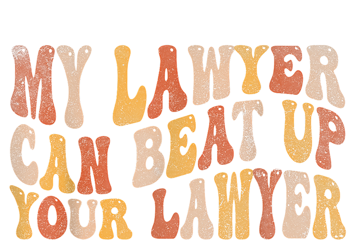 My Lawyer Can Beat Up Your Lawyer Funny Lawyer Graduation City Backpack