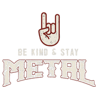 Hard Rock Heavy Metal Be Kind And Stay Metal T-Shirt