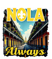 Nola Always Nola Never Forget New Orleans Always Support T-Shirt