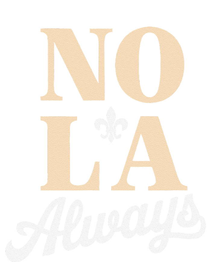 Never Forget New Orleans 2025 Nola Always Tall Long Sleeve T-Shirt