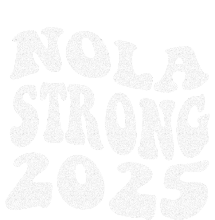 Nola Strong 2025 Never Forget New Orleans Funny Groovy T-Shirt