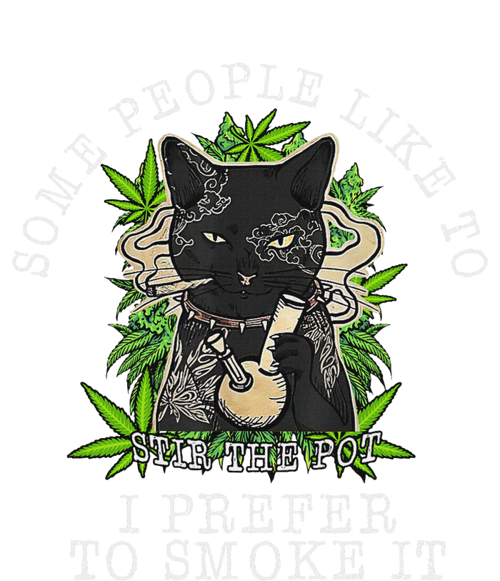 Some People Like To Stir The Pot I Prefer To Smoke It Cat T-Shirt