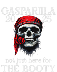 Gasparilla 2025 Pirate Festival Not Just Here For The Booty T-Shirt