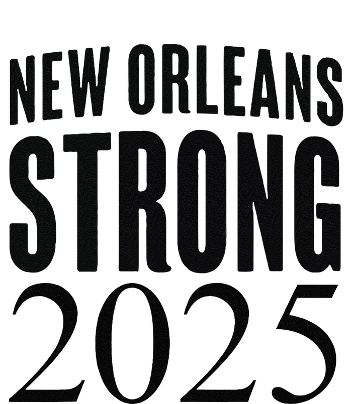 Funny Nola Strong 2025 Never Forget New Orleans T-Shirt