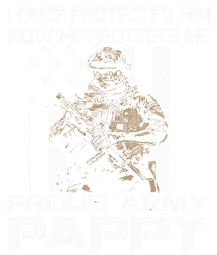 I Once Protected Him Now He Protects Me Proud Army Pappy T-Shirt