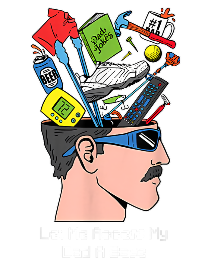 Let Me Access My Dad A Base Funny Gift T-Shirt