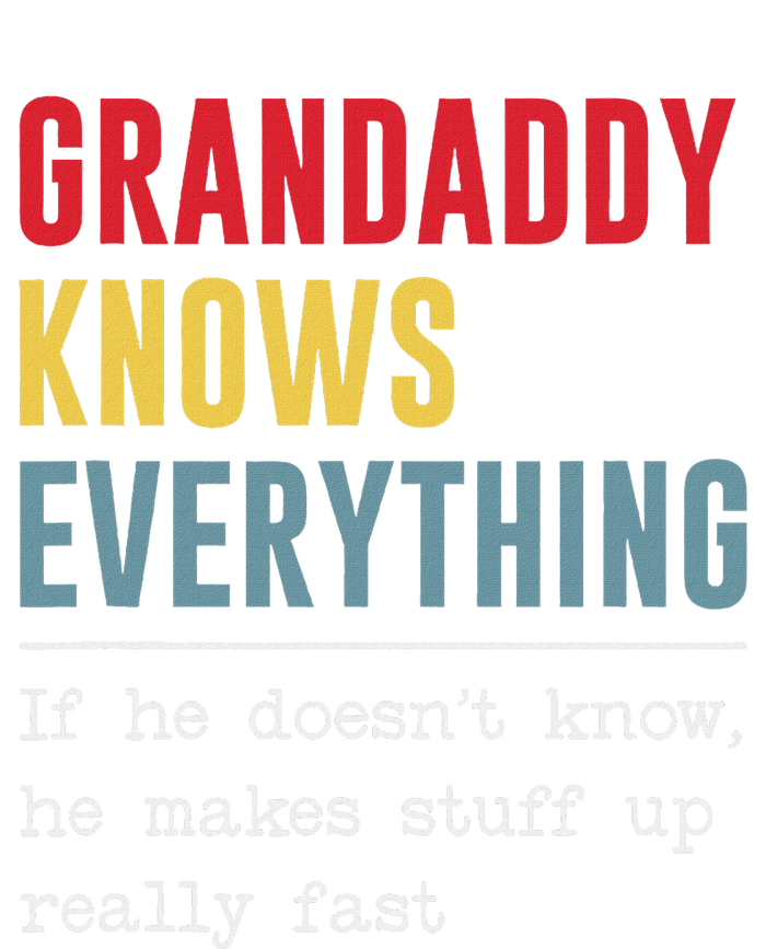 Grandaddy Knows Everything Funny FatherS Day Short Acrylic Beanie