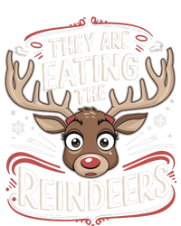 TheyRe Eating The Reindeers Funny Christmas Sweatshirt