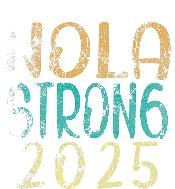 New Orleans Nola Strong 2025 Funny T-Shirt