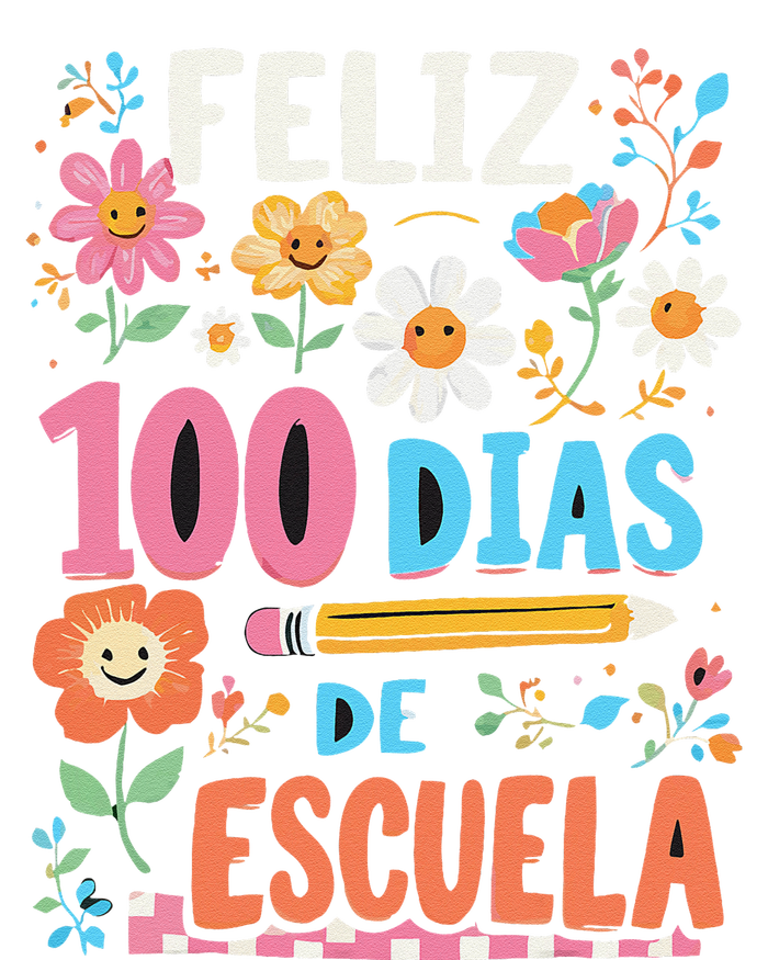 Feliz 100 Diaz De Escuela 100th Day School Spanish Teacher T-Shirt