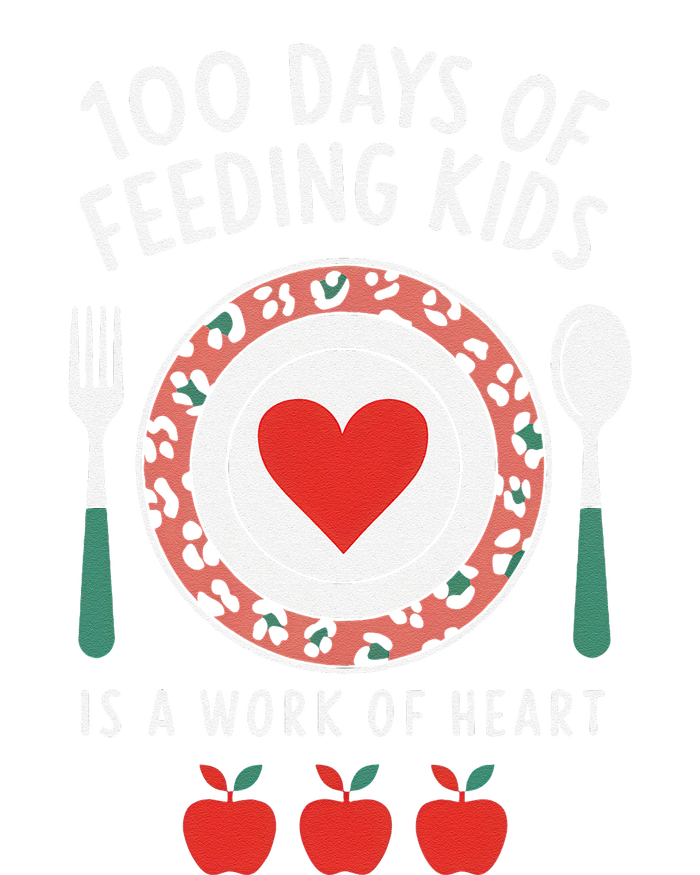 100 Days Of Feeding Is A Work Of Heart Feeding Students T-Shirt