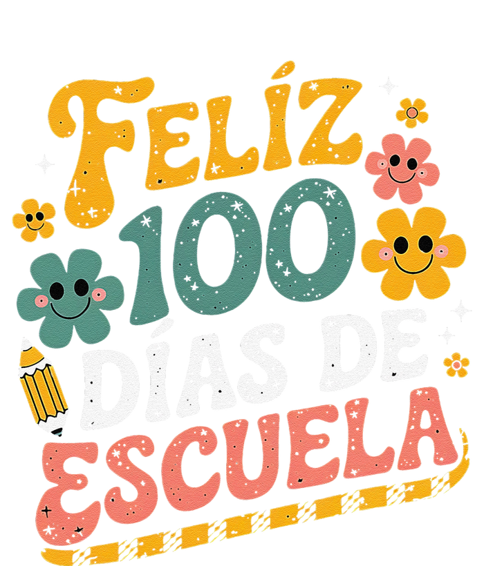 Feliz 100 Diaz De Escuela 100th Day School Spanish Teacher T-Shirt