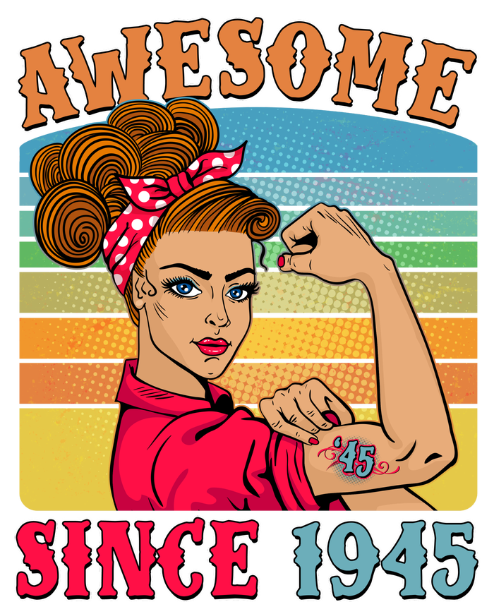 Awesome Since 1945 80th Birthday Messy Bun Rosie The Riveter T-Shirt