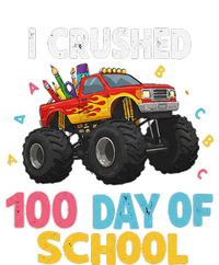 I Crushed 100 Days Of School For Monster Truck 100 Day T-Shirt