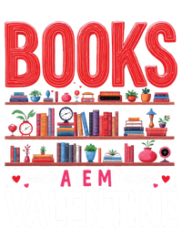 Bookworm Valentines Day Funny Gift Books Are My Valentine Day Great Gift T-Shirt