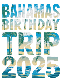 Bahamas Birthday Trip 2025 Vacation Party Crew Cruise T-Shirt