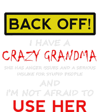 Back Off Crazy Grandma Grandson Granddaughter Funny Gifts Tall Sweatshirt