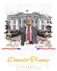 DaddyS Home Donald Trump 47th President Inauguration Day Design T-Shirt