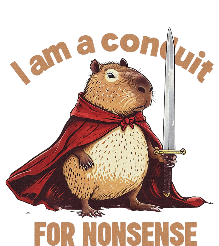 I Am A Conduit For Nonsense Funny T-Shirt