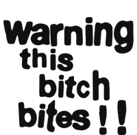 Warning This Bitch Bites T-Shirt