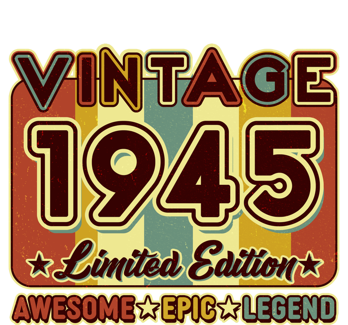 Vintage 1945 80th Birthday Limited Edition Awesome Epic Legend T-Shirt