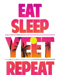 Eat Sleep Yeet Repeat T-Shirt