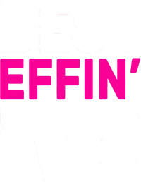 Best Effin Grandma Ever Full Zip Hoodie