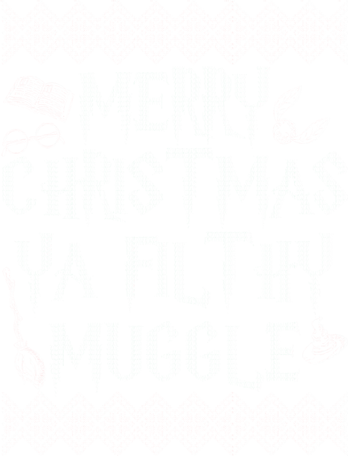 Merry Christmas Ya Filthy Muggle Sweatshirt