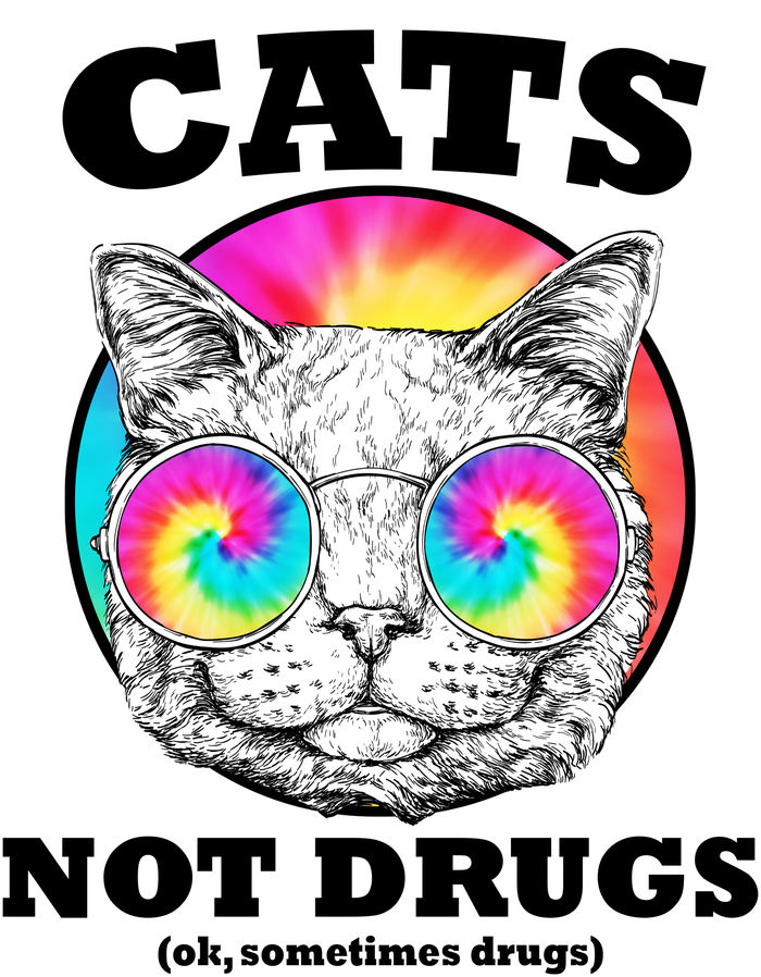 Cats Not Drugs Ok Sometimes Drugs Kids T-Shirt