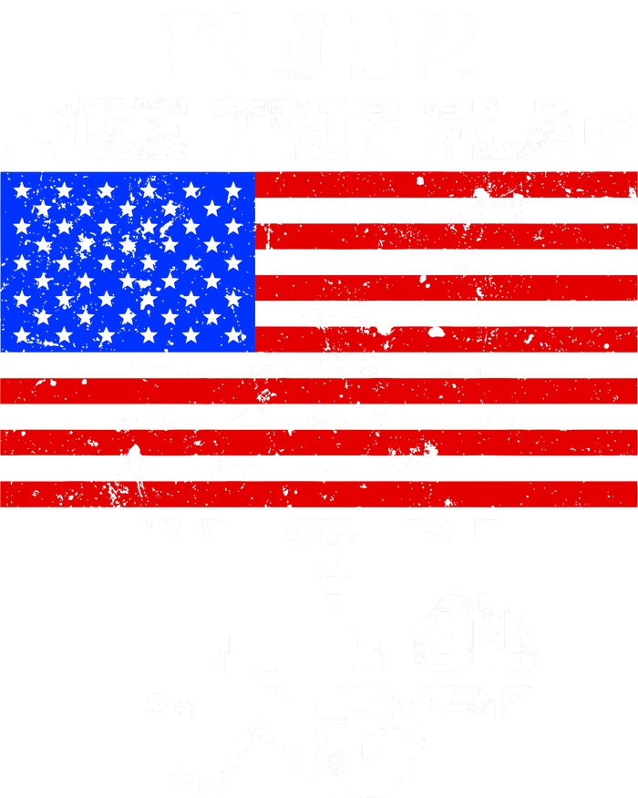 If You Don't Like this Flag Pack Your Bags USA Full Zip Hoodie