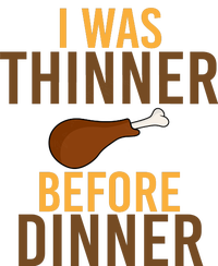 I Was Thinner Before Thanksgiving Dinner Coaster