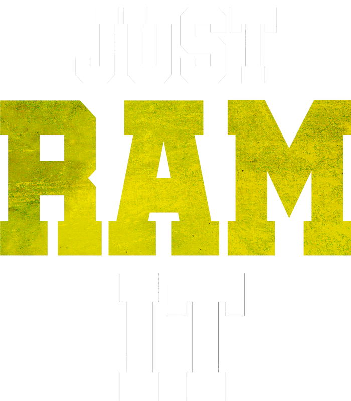 Just Ram It T-Shirt