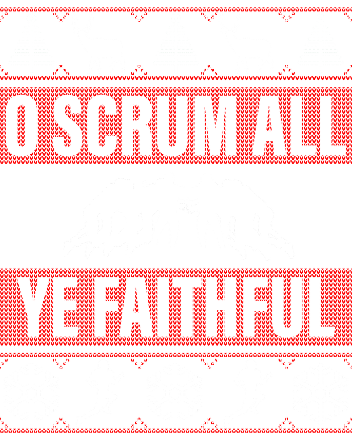 O Scrum All Ye Faithful Ugly Christmas Sweater T-Shirt