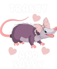 Trashy And Sassy T-Shirt