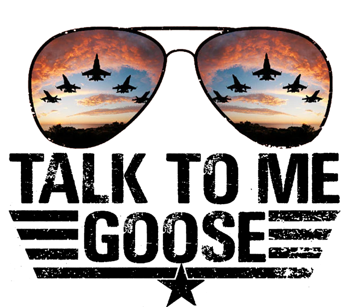 Talk To Me Goose Jet Fighter Sunglasses T-Shirt