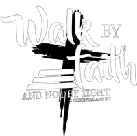 Walk By Faith Not By Sight T-Shirt