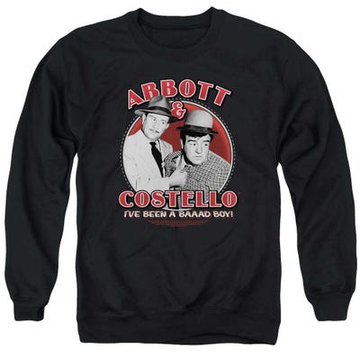 Abbott and Costello I've Been a Bad Boy! Sweatshirt