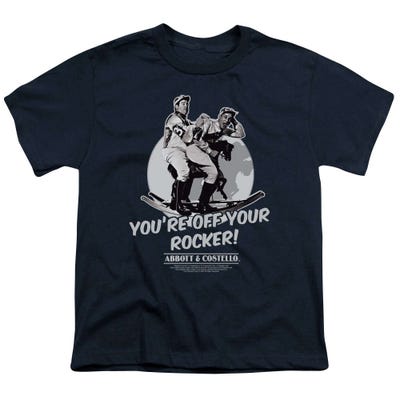 Abbott and Costello You're off your Rocker! Kids T-Shirt