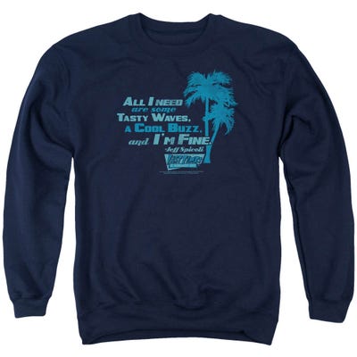 All I Need Tasty Waves Fast Times at Ridgemont High Sweatshirt