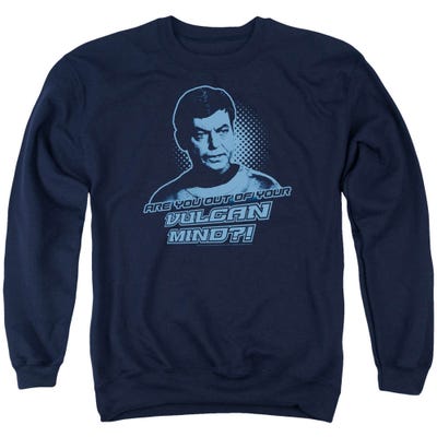 Are You Out Of Your Vulcan Mind Star Trek  Sweatshirt