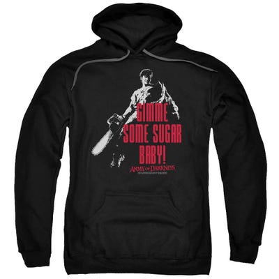 Army of Darkness Gimme Some Sugar Baby! Hoodie