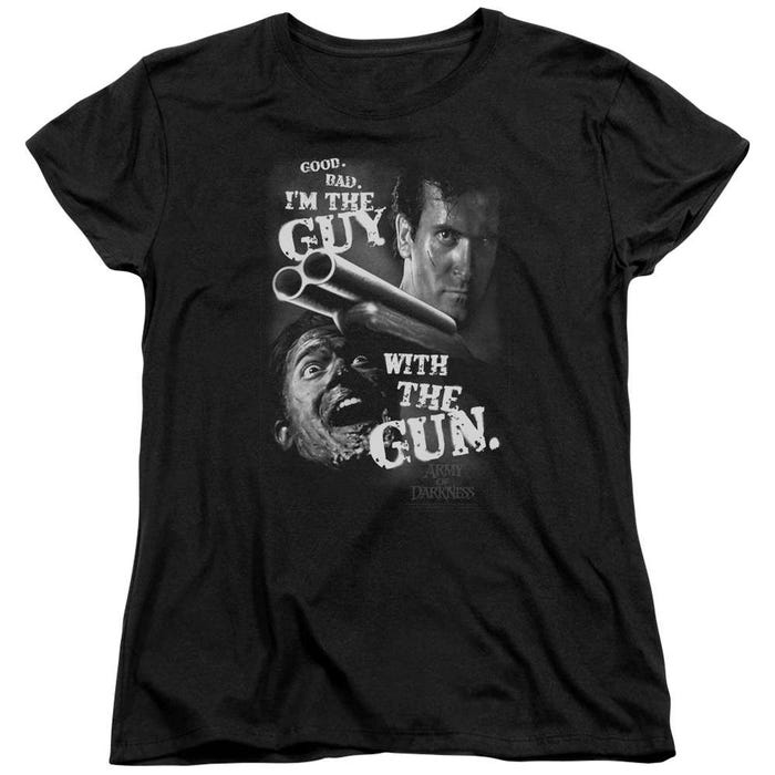 Army of Darkness Good. Bad. I'm The Guy With the Gun Womens T-Shirt