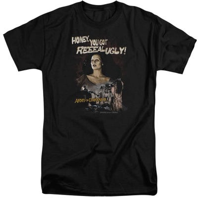 Army of Darkness Honey, You Got Reeeal Ugly! Tall T-Shirt