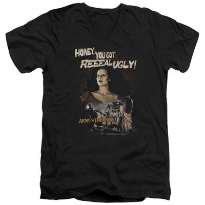 Army of Darkness Honey, You Got Reeeal Ugly! V-Neck T-Shirt