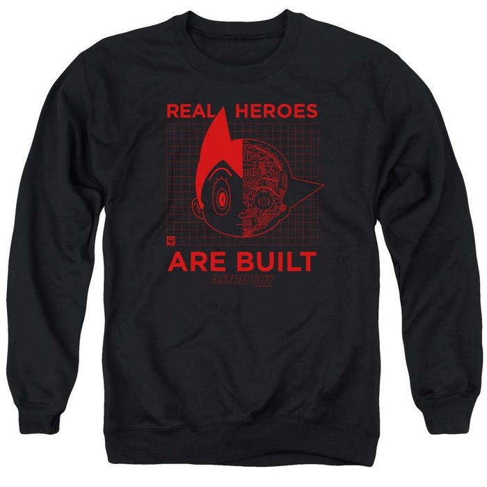 Astro Boy Real Hero heroes are Built Sweatshirt