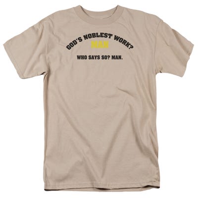GOD'S NOBLEST WORK T-Shirt