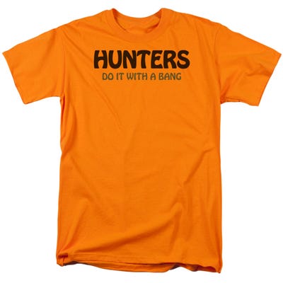 HUNTERS DO IT T-Shirt
