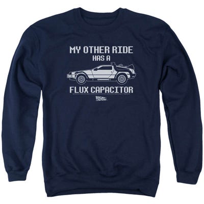 Back to the Future My Other Ride Has a Flux Capacitor Delorean Sweatshirt