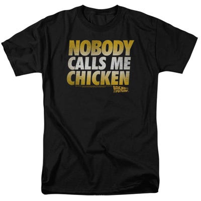 Back to the Future Nobody Calls Me Chicken T-Shirt